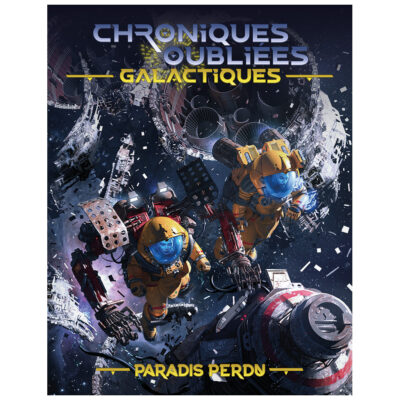 Chroniques Oubliées Galactiques : Paradis Perdu