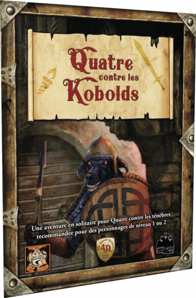 Quatre Contre les Kobolds