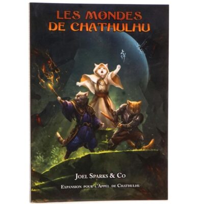 L'Appel de Chathulhu : Les Mondes de Chathulhu