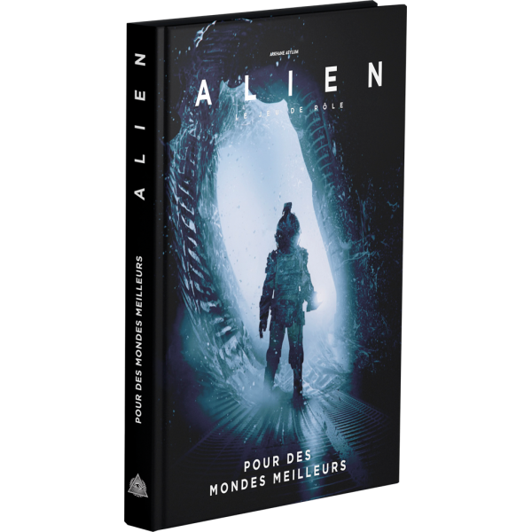 Alien : Bâtir des Mondes Meilleurs