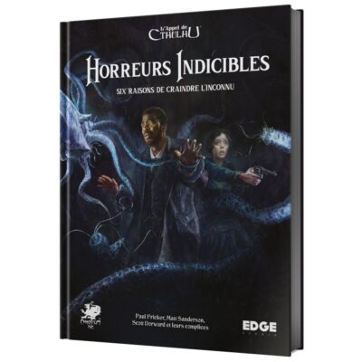 L'Appel de Cthulhu : Horreurs Indicibles