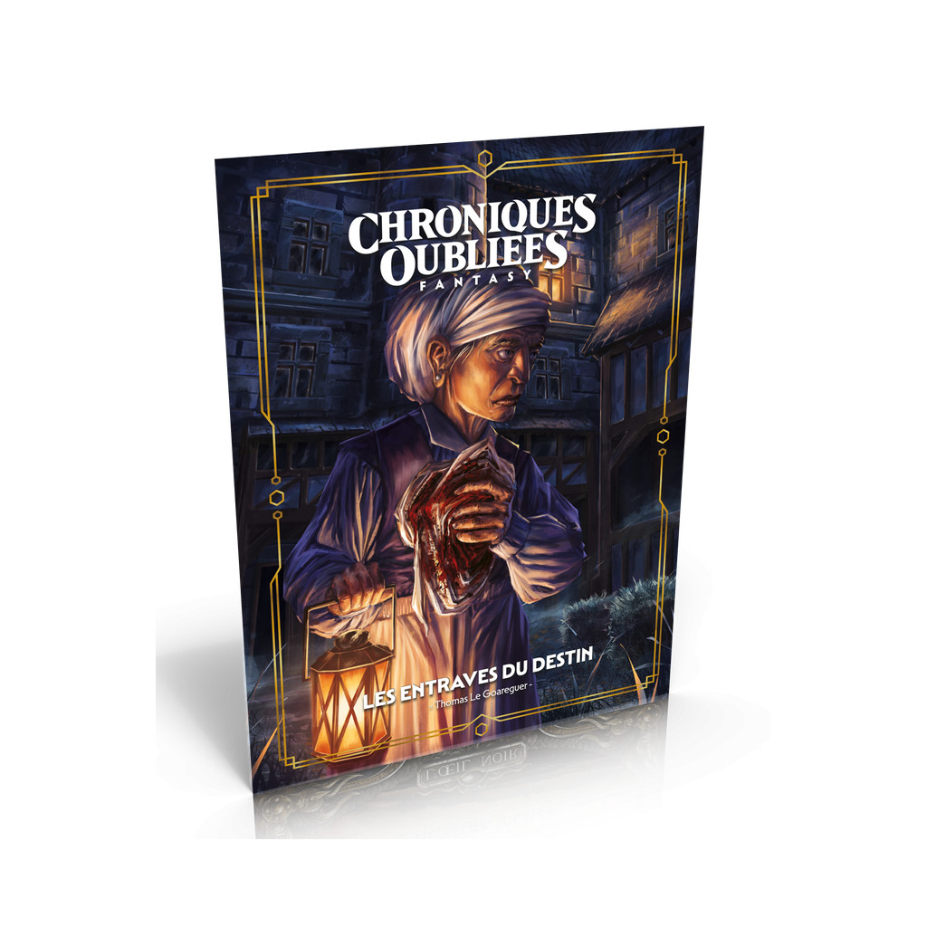 Chroniques Oubliées : Les Entraves du Destin